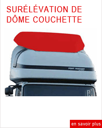 surélévation de dôme couchette