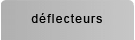 deflecteurs